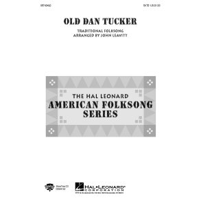Old Dan Tucker (SATB)