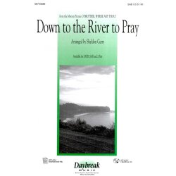 Down to the River to Pray (O Brother, Where Art Thou?) - SAB