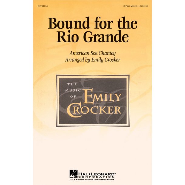 Bound for the Rio Grande