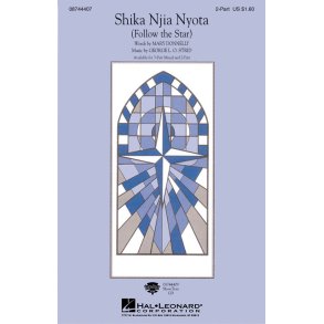 Shika Njia Nyota Follow the Star