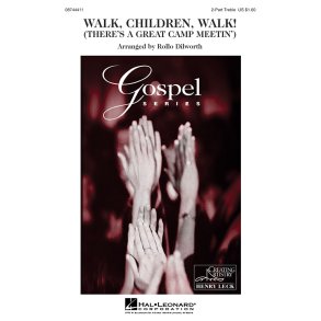 Walk, Children, Walk!