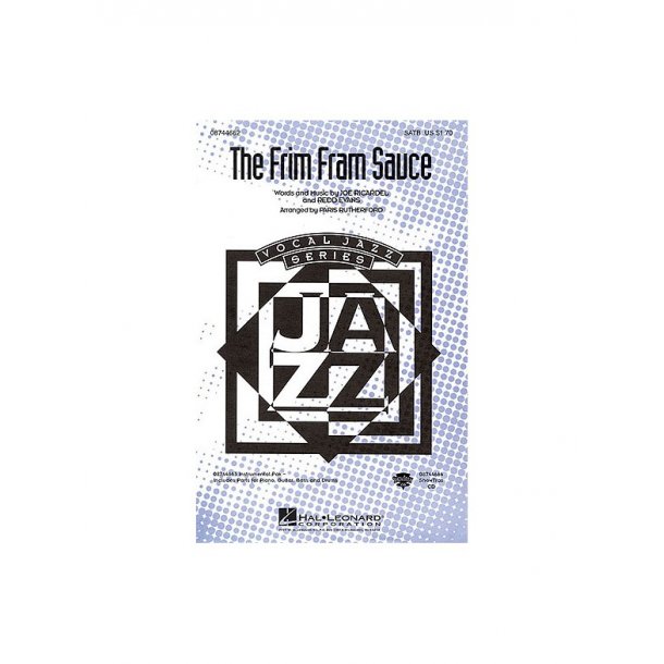 The Frim Fram Sauce