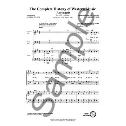The Complete History Of Western Music (Abridged) - SATB