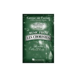 Bruno Coulais/Christophe Barratier: Caresse sur l'ocean (Caress Upon the Ocean)