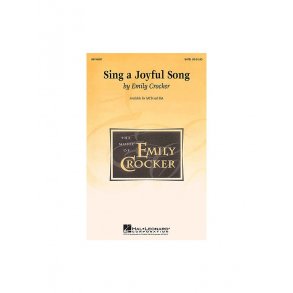 Emily Crocker: Sing a Joyful Song (SATB)