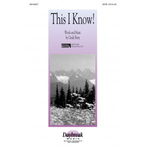Cindy Berry: This I Know (Vocal Score)