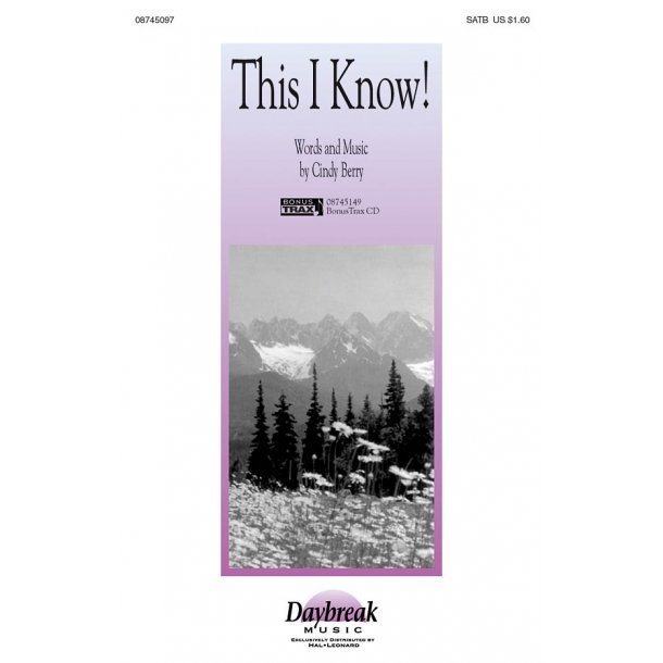 Cindy Berry: This I Know (Vocal Score)