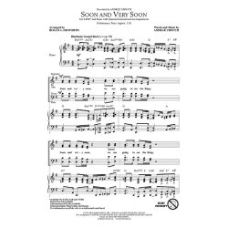 CROUCH ANDRAE SOON AND VERY SOON (ARR DILWORTH ROLLO) SATB CHORAL