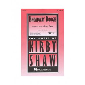 Kirby Shaw: Broadway Boogie (SSA)