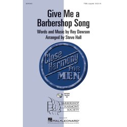 Give Me a Barbershop Song