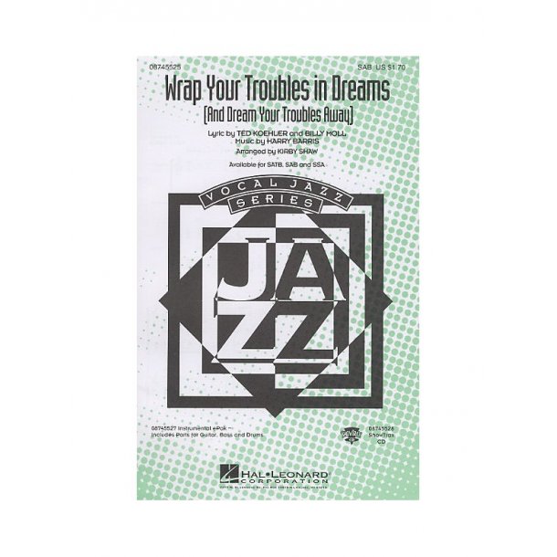 Wrap Your Troubles In Dreams (And Dream Your Troubles Away) (SAB)