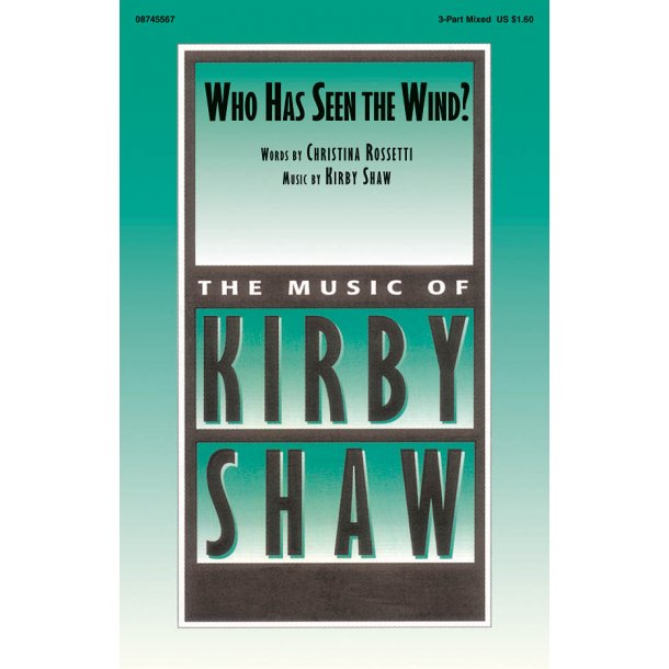 Who Has Seen the Wind?