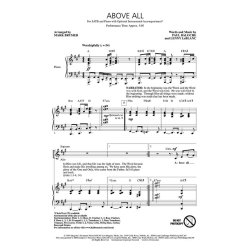 BALOCHE PAUL/LEBLANC LENNY ABOVE ALL (BRYMER MARK) SATB CHORAL