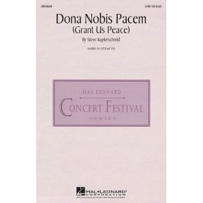 Dona Nobis Pacem : Grant Us Peace