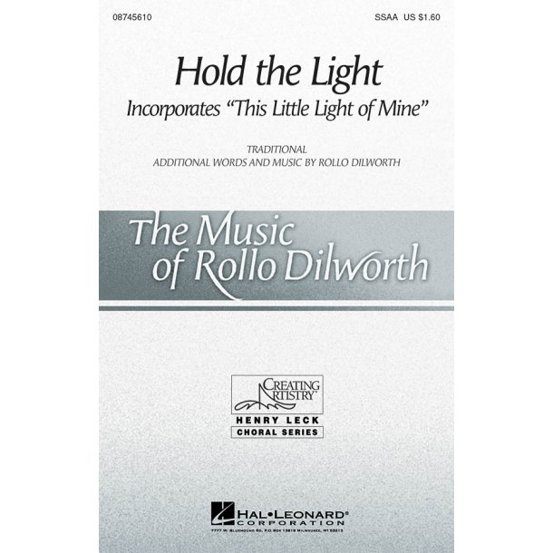 Rollo Dilworth: Hold The Light (SSAA)