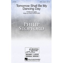 Philip Stopford: Tomorrow Shall Be My Dancing Day