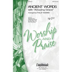 Deshazo Lynn Ancient Words With Amazing Grace (Keveren P) Satb Choral