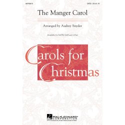 THE MANGER CAROL (SNYDER) SATB