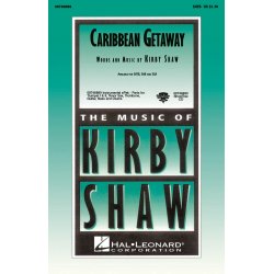 Shaw Kirby Caribbean Getaway Satb Choral