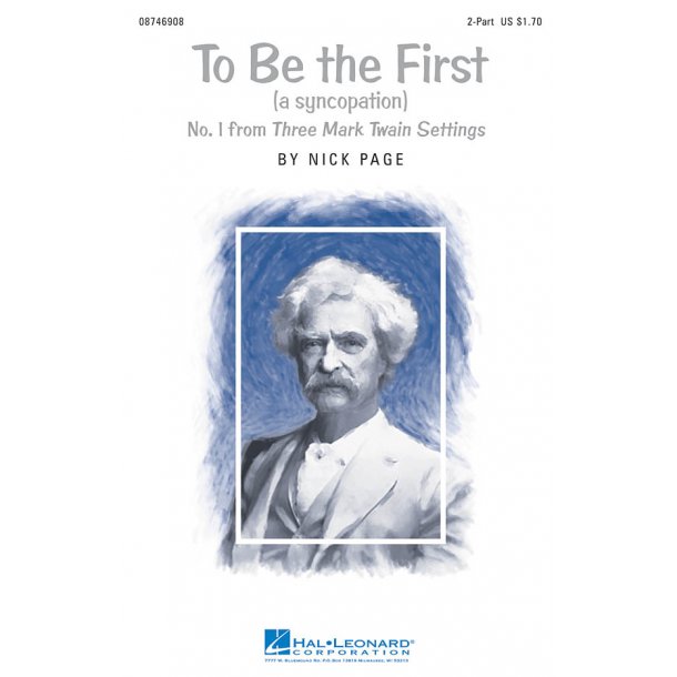 To Be The First : No. 1 from Three Mark Twain Settings
