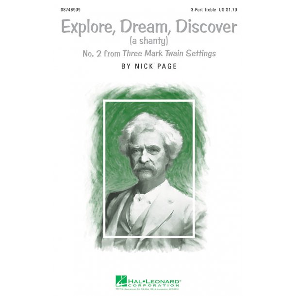Explore, Dream, Discover : No. 2 from Three Mark Twain Settings