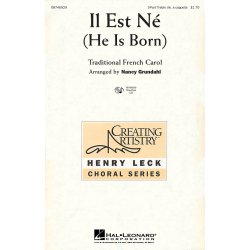 IL EST NE (HE IS BORN) (ARR NANCY GRUNDAHL) 3-PART TREBLE CHORAL SHEET