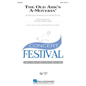 The Old Ark's A-Moverin' (Arr. Brymer) (SATB)