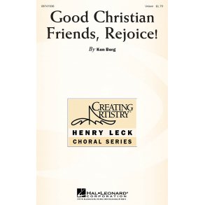 Good Christian Friends, Rejoice!