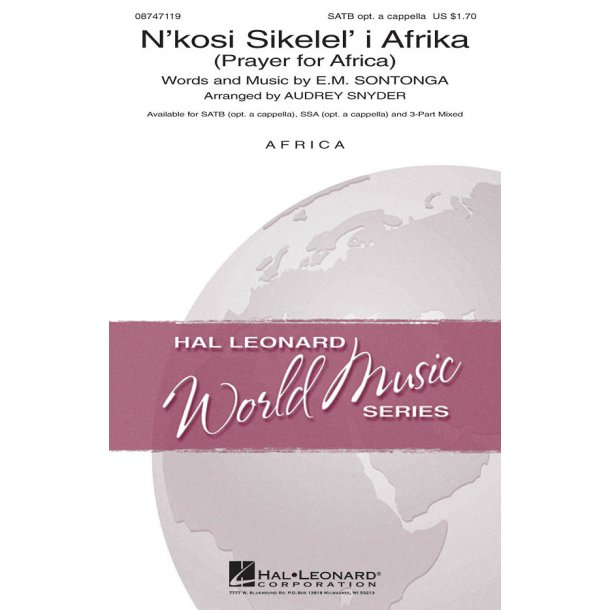 Enoch Mankayi Sontonga: N'Kosi Sikelel' I Afrika (Prayer for Africa) - SATB