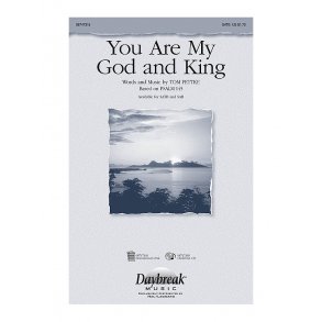 You Are My God And King