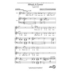 WHEELS A-TURNING (ARR ROLLO DILWORTH) 2 PART CHORAL SHEET