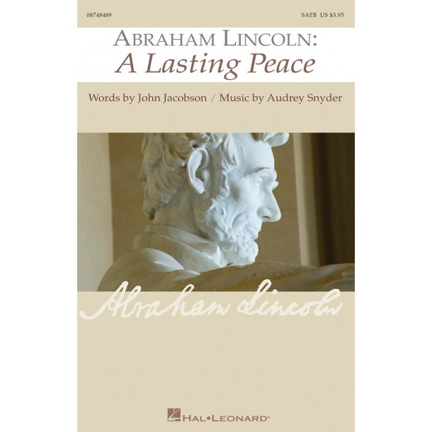 Abraham Lincoln: A Lasting Peace