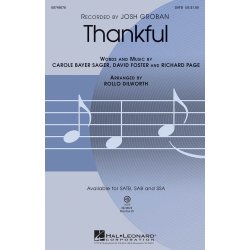 JOSH GROBAN THANKFUL (ARR ROLLO DILWORTH) SATB CHORAL