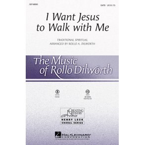 I Want Jesus to Walk with Me