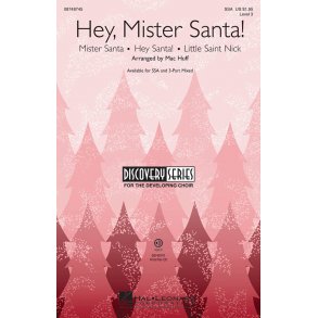 Hey, Mister Santa! : (Medley) Discovery Level 3