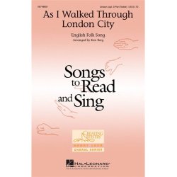 AS I WALKED THRU LONDON (BERG) 3PT