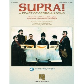 Supra! A Feast of Georgian Song : Choral Collection