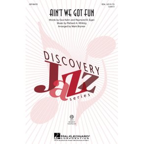 Renee Olstead: Ain't We Got Fun (Arr. Brymer) (SSA)