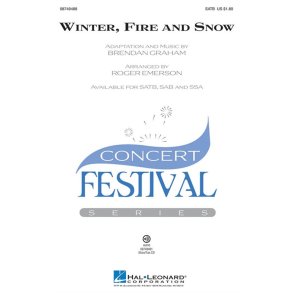 GRAHAM/WOODS WINTER FIRE AND SNOW (ARR EMERSON ROGER) SATB CHORAL