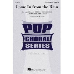 SAGER & MANCHESTER COME IN FROM THE RAIN (ARR MAC HUFF) SATB CHORAL