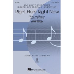 High School Musical 3: Right Here Right Now (SATB)