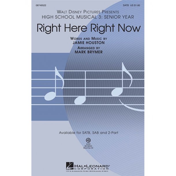 High School Musical 3: Right Here Right Now (SATB)