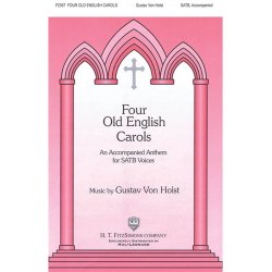 HOLST 4 OLD ENGLISH CAROLS SATB