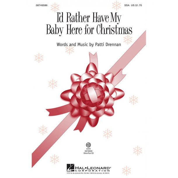 Patti Drennan: I'd Rather Have My Baby Here For Christmas (Showtrax CD)