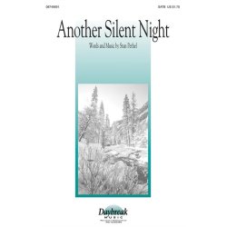 STAN PETHEL ANOTHER SILENT NIGHT SATB CHORAL SHEET