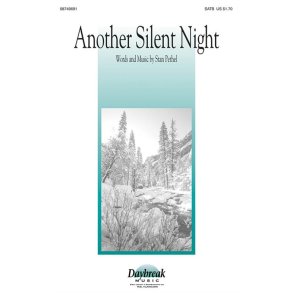 STAN PETHEL ANOTHER SILENT NIGHT SATB CHORAL SHEET