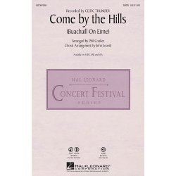 Come By The Hills (Leavitt) Satb