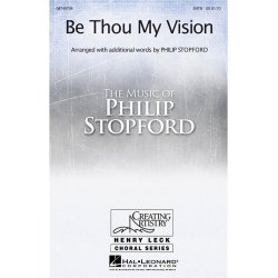 Philip Stopford: Be Thou My Vision