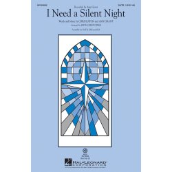 Grant/Eaton I Need A Silent Night (Arr Christopher Keith) Satb Choral
