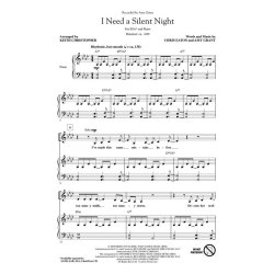 Grant/Eaton I Need A Silent Night (Arr Christopher Keith) Ssa Choral